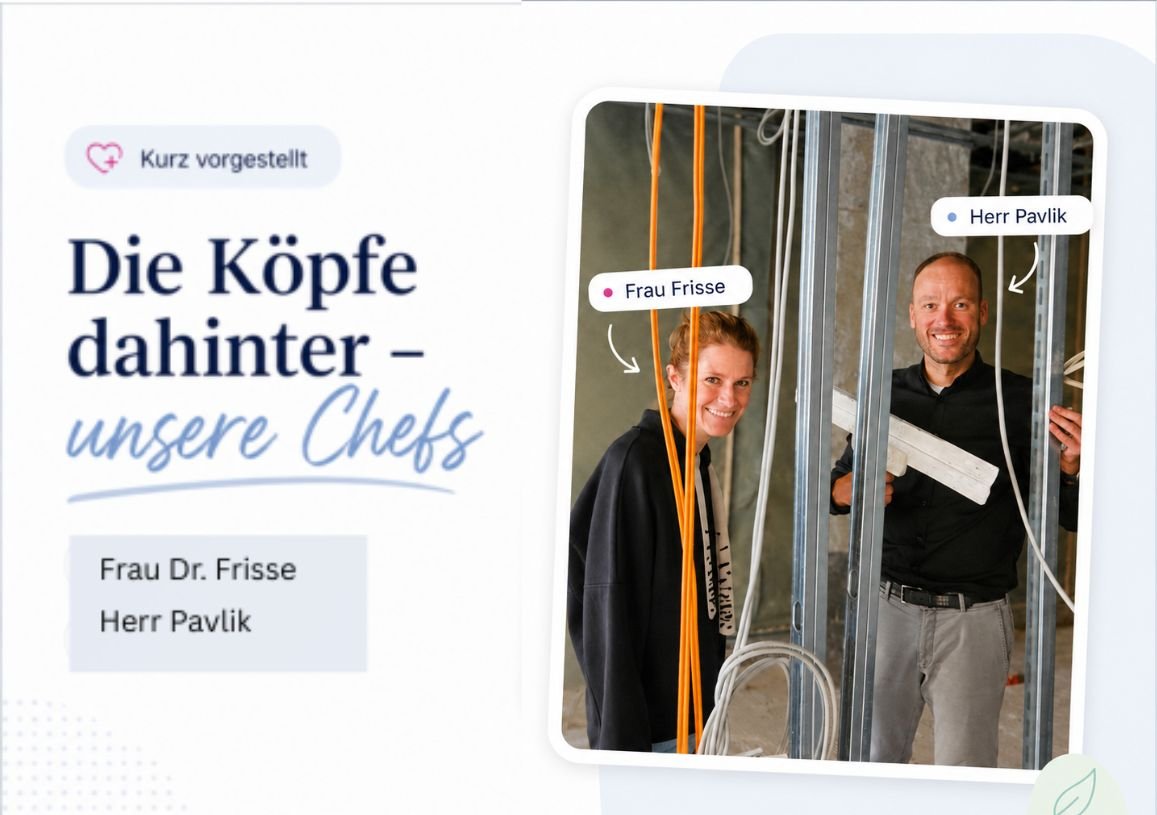 Die Köpfe dahinter – unsere Chefs: Frau Dr. Frisse und Herr Pavlik auf der Baustelle des neuen Beratungsraums